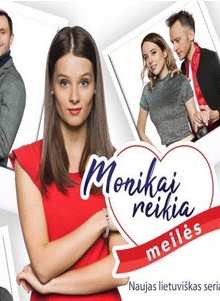 Monikai reikia meilės (2 Sezonas)