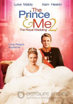 PRINCAS IR AŠ 2: KARALIŠKOSIOS VESTUVĖS (2006)