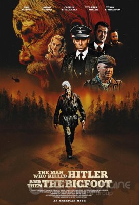 THE MAN WHO KILLED HITLER AND THEN THE BIGFOOT (2018)